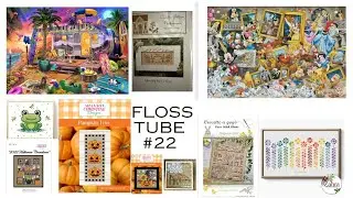 Floss Tube #22- A Fully Finish and March Update.