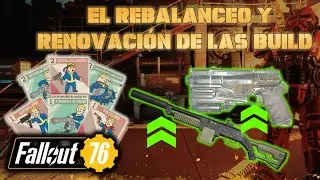 EL REBALANCEO Y RENOVACIÓN DE LAS BUILD EN 2026 | FALLOUT76