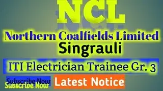 NCL Singrauli ITI Electrician Trainee Gr. 3 Merit List 2020