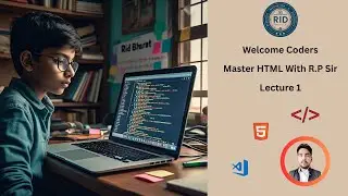 HTML Full Course Beginner To Advanced 2025 | HTML Lecture 1