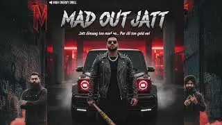 MAD OUT JATT - Official Music/Video| [MS] | New Punjabi Rap 2026 | High Energy Drill