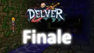Delver : Finale