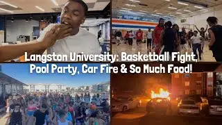 The Wildest Week Ever at Langston University: Basketball Fight, Pool Party, Car Fire & So Much Food!