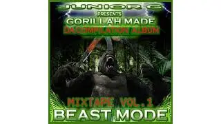 Junior G &ndash; Gorillah Made Vol. 1 (2006 North Charleston SC Rap) (FULL MIXTAPE WITH TIMECODES)