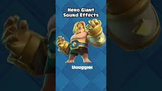 Clash Royale - All Hero Giant sound effects #clashroyale #supercell #herogiant #heroic