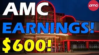 AMC EARNINGS! $600 PER SHARE! SHARE BUYBACKS! Short Squeeze Update