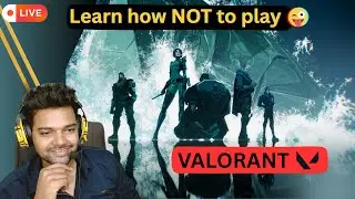 🔴VALOANT LIVE INDIA | Kaise ho doston ??😀 - Let's Play Valorant | Learn how NOT to play with me😜