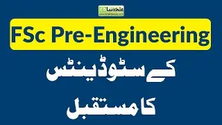 Career Options After FSc Pre Engineering - Scope of FSc Pre Engineering in Pakistan