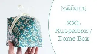 Anleitung: XXL Kuppelbox aus dem Besonderen Designerpapier In sch&ouml;nstem Glanz von Stampin' Up!
