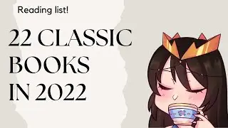 22 CLASSIC BOOKS I WANT TO READ IN 2022 🌻 | Book Vtuber