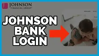 Johnson Bank Account Login: