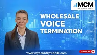 Wholesale Voice Termination Simplified | My Country Mobile