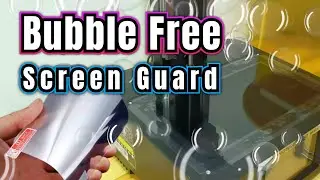 Install Screen Guard Bubble Free