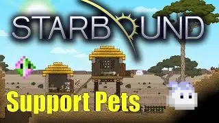 Starbound: Support Pets!