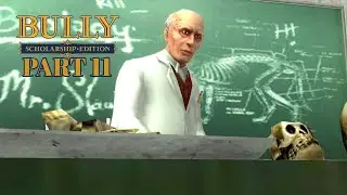 Bully Scholarship Edition Gameplay Walkthrough Part 11 FULL GAME | iOS, Android - No Commentary