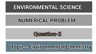 Numerical Problem | Molar Extinction Coefficient | Environmental Chemistry | Environmental Science