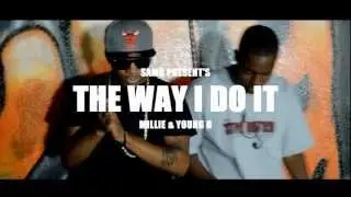The Way I Do It (Official Video)
