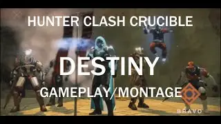 Destiny Hunter Clash Crucible PvP Montage/Gameplay