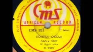Ogola Opot Domtila Ogola CMS 321 Nyatiti Jaluo Kenya 78 rpm