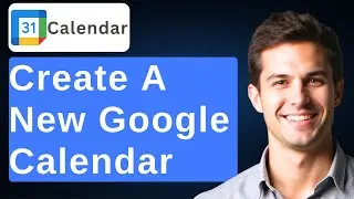 How To Create A New Google Calendar [2026 Guide]