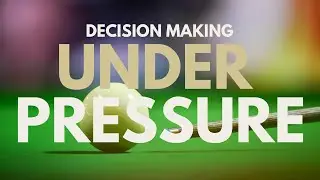 Decision making under pressure in pool and snooker