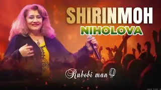 Ширинмох Нихолова - Рубоби ман
