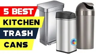 Top 5 Best Kitchen Trash Cans Reviews of 2024