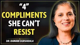 Top 4 &ldquo;Forbidden&rdquo; Compliments That Make Women Desire You Instantly | DR Ramani