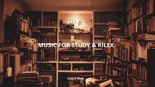 1 Hour Music Cozy Piano for Study, Work & Relax 📖 | Cozy D Note