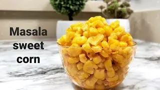Masala Corn Recipe | Corn chaat recipe | Spicy sweet corn chaat | Indian Recipes | Tea time snack