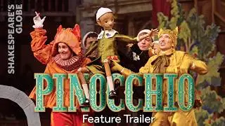 Pinocchio the Musical (2025) | Feature Trailer | Shakespeare's Globe