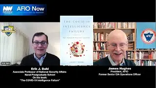Erik J. Dahl, Naval Professor/Author - The COVID-19 Intelligence Failure: Why Warning Was Not Enough
