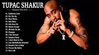 Tupac Shakur Greatest Hits 2019