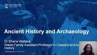 Study Ancient History and Archaeology at Trinity College Dublin