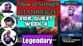 Show of Strength Titanweight &bull;&bull; MCOC September 2022 Side Quest Week 4 &bull;&bull; Marvel Contest of Champions