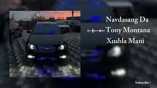 Aga - Navdasang Da  Tony Montana  Xushla Mani  (Remnen Playlist)