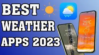 10 Best Weather Apps for Android in 2023 | Free Weather Apps for Android 