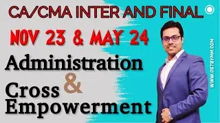 Administration/Cross Empowerment under GST | Powers and Duties of Officers under GST | Nov 23 May 24