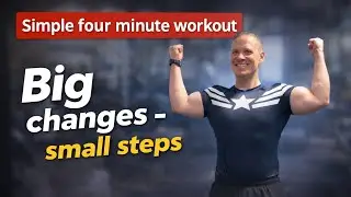 Simple 4 Minute Workout | Big Change Small Steps