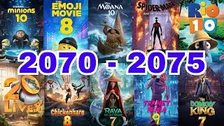 Upcoming Fan Made Animation Movies 2070 - 2075 | New World