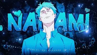 Nanami - Somewhere Only We Know 🕊️[Edit/AMV]4K!