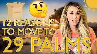 12 Best Things About Moving To Twentynine Palms