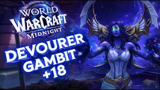 Gambit +18  | Devourer Demon Hunter Mythic+ POV