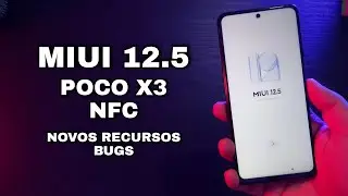 Poco X3 NFC - MIUI 12.5 Global - New Features - Bugs - First Impressions - Mi Pilot 🔥🔥🔥