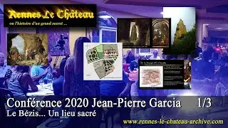 Rennes-le-Ch&acirc;teau Archive - Conf&eacute;rence 2020 Jean-Pierre Garcia part 1/3
