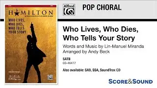 Who Lives, Who Dies, Who Tells Your Story, arr. Andy Beck &ndash; Score & Sound