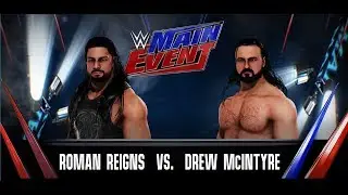 WWE: Roman Reigns VS Drew Mcintyre [W2K20]