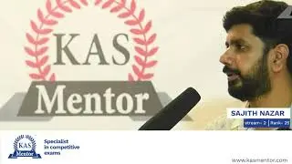 KAS Stream 2 Rank 25 holder Sajith Nazar | KAS Mentor Student Endorsement | KAS Exam