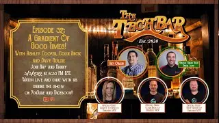A Gradient of Good Times at The Tech Bar with Colin Knox, Ashley Cooper and Dave Goldie