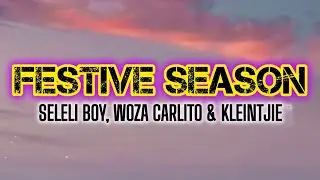 Seleli Boy, Woza Carlito & Kleintjie - Festive Season.